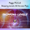 Skipping Levels All Access Pass – Peggy McColl