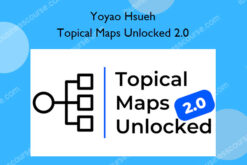 Topical Maps Unlocked 2.0 – Yoyao Hsueh