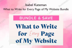 What to Write for Every Page of My Website Bundle – Isabel Kateman