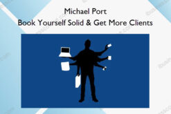 Book Yourself Solid & Get More Clients – Michael Port