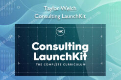 Consulting LaunchKit – Taylor Welch