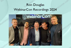 WebinarCon Recordings 2024 – Ron Douglas