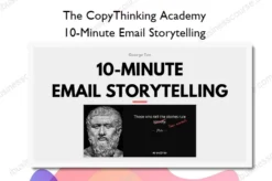 10-Minute Email Storytelling – The CopyThinking Academy