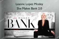 She Makes Bank 2.0 – Leanne Lopez Mosley
