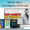 Nikolay Valkov – Click-Magnetic Ad Formula