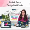 Rucheli Berry – Design Build Scale