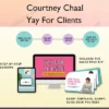 Yay For Clients – Courtney Chaal