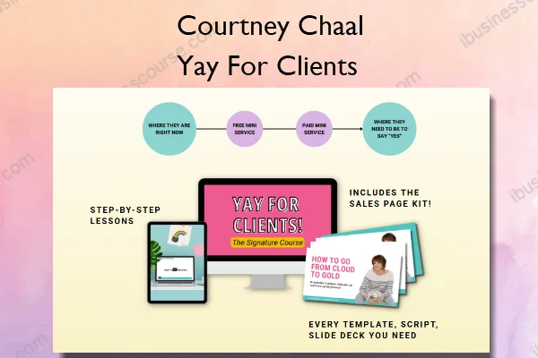 Yay For Clients – Courtney Chaal Yay For Clients – Courtney Chaal