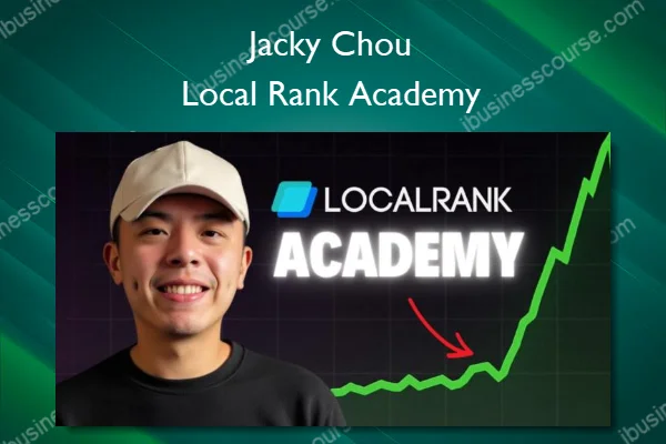 Jacky Chou – Local Rank Academy Jacky Chou – Local Rank Academy