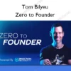 Tom Bilyeu – Zero to Founder