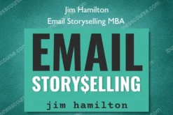Email Storyselling MBA – Jim Hamilton