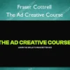 Fraser Cottrell – The Ad Creative Course