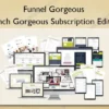 Funnel Gorgeous – Launch Gorgeous Subscription Edition