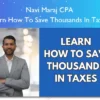 Learn How To Save Thousands In Taxes – Navi Maraj CPA