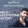 Saad Belcaid – Sales Systems Mastery
