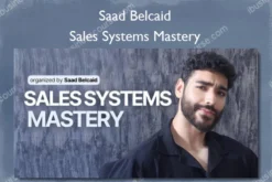 Saad Belcaid – Sales Systems Mastery
