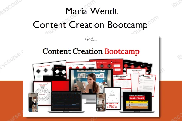 Content Creation Bootcamp – Maria Wendt Content Creation Bootcamp – Maria Wendt