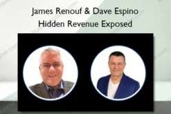 James Renouf & Dave Espino – Hidden Revenue Exposed