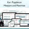 Measure and Maximize – Kari Poppleton