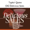 OG Delicious Sales – Taylor Quinn