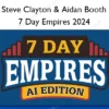 7 Day Empires – Steve Clayton & Aidan Booth