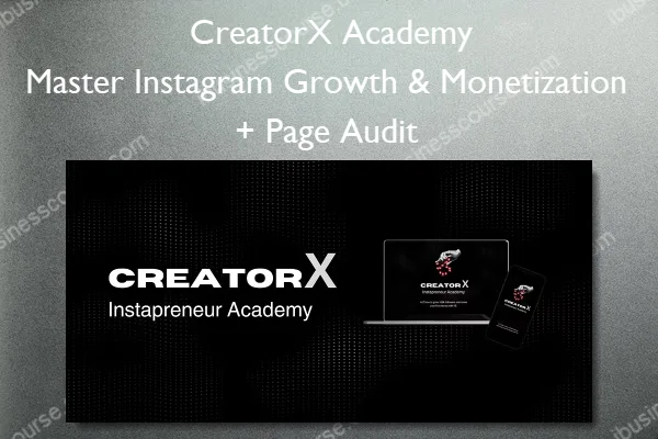 Master Instagram Growth & Monetization + Page Audit – CreatorX Academy Master Instagram Growth & Monetization + Page Audit – CreatorX Academy