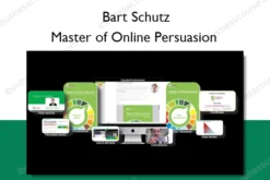 Master of Online Persuasion – Bart Schutz