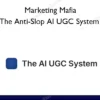 The Anti-Slop AI UGC System – Marketing Mafia The Anti-Slop AI UGC System – Marketing Mafia