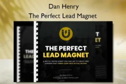The Perfect Lead Magnet – Dan Henry