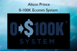 0-100K Ecomm System – Alison Prince