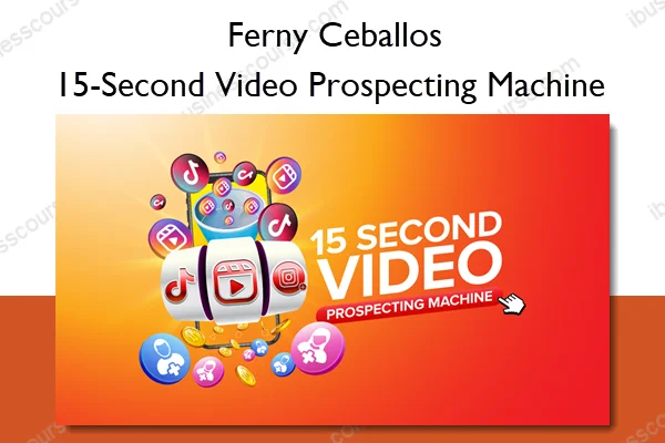 15-Second Video Prospecting Machine – Ferny Ceballos 15-Second Video Prospecting Machine – Ferny Ceballos