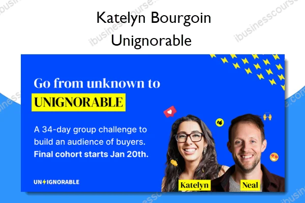 Unignorable – Katelyn Bourgoin Unignorable – Katelyn Bourgoin
