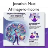 AI Image-to-Income – Jonathan Mast