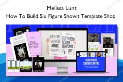 How To Build Six Figure Showit Template Shop – Melissa Lunt