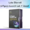 6-Figure Launch Lab + Upsell – Luke Sherrell