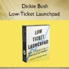 Low-Ticket Launchpad – Dickie Bush