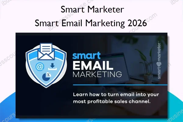Smart Email Marketing 2026 – Smart Marketer Smart Email Marketing 2026 – Smart Marketer