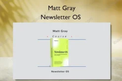 Newsletter OS – Matt Gray