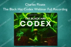 The Black Hat Codex Webinar Full Recording – Charles Floate