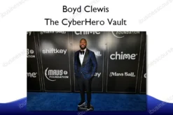 The CyberHero Vault – Boyd Clewis