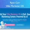 Vibe Marketer OS – Ryan Carr Vibe Marketer OS – Ryan Carr
