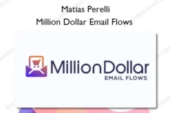 Million Dollar Email Flows – Matias Perelli